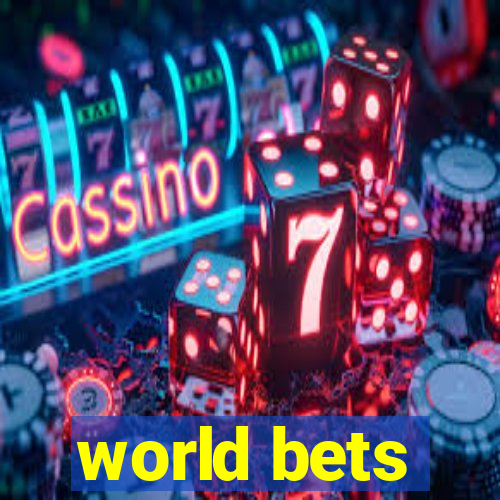 world bets